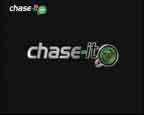 Chase it
